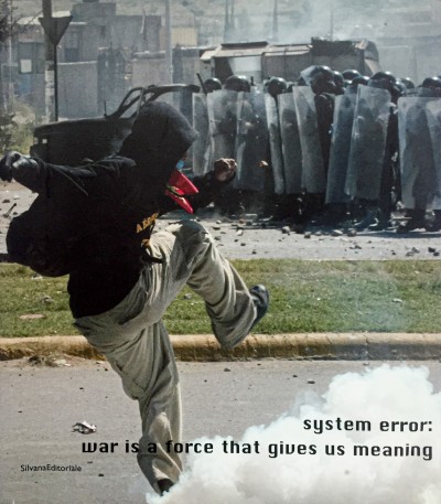 system error: war is a force that gives us meaning